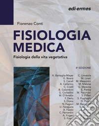 Fisiologia medica. Fisiologia della vita di relazione. Vol. 2 libro