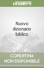 Nuovo dizionario biblico