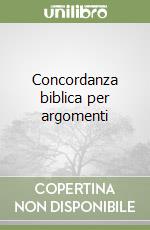 Concordanza biblica per argomenti libro