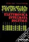 Elettronica integrata digitale libro