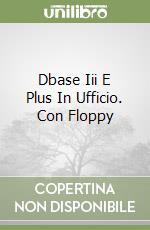 Dbase Iii E Plus In Ufficio. Con Floppy