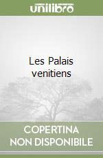 Les Palais venitiens libro