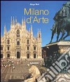 Milano d'arte. Ediz. illustrata libro