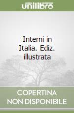 Interni in Italia. Ediz. illustrata libro