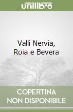 Valli Nervia, Roia e Bevera libro