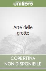 Arte delle grotte libro