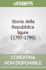 Storia della Repubblica ligure (1797-1799) libro