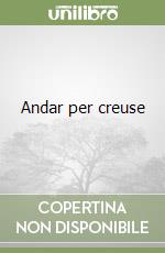 Andar per creuse libro