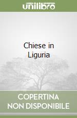 Chiese in Liguria libro