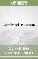 Weekend in Genua libro