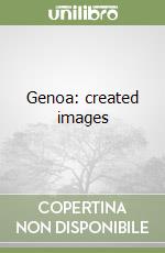 Genoa: created images libro