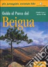 Guida al parco del Beigua libro