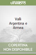 Valli Argentina e Armea