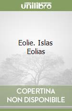 Eolie. Islas Eolias libro