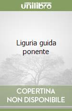 Liguria guida ponente libro