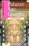 Palazzo San Giorgio. Autorità portuale libro