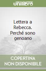 Lettera a Rebecca. Perché sono genoano