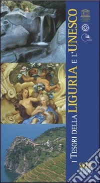 I tesori della Liguria e l'Unesco libro