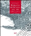 Ritratto di Genova nel '400. Veduta d'invenzione. Ediz. italiana e inglese. CD-ROM libro