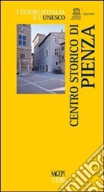 Centro storico di Pienza