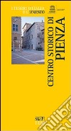 Centro storico di Pienza libro