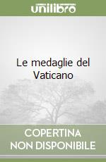 Le medaglie del Vaticano