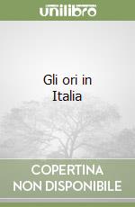 Gli ori in Italia