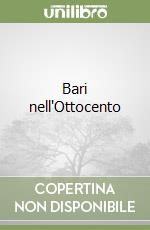 Bari nell'Ottocento