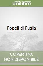 Popoli di Puglia libro