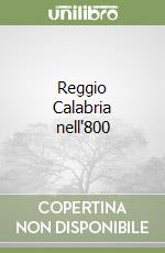 Reggio Calabria nell'800