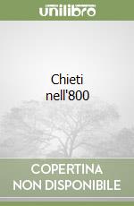 Chieti nell'800 libro