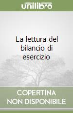 La lettura del bilancio di esercizio libro