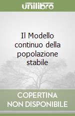 Il Modello continuo della popolazione stabile libro