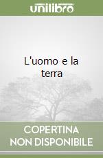 L'uomo e la terra