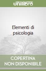 Elementi di psicologia libro