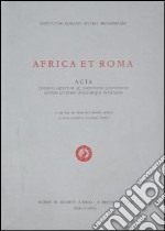 Africa et Roma. Acta omnium gentium ac nationum conventus latinis litteris linguaeque fovendis. A die XIII ad diem XVI mensis aprilis... libro