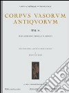 Corpus vasorum antiquorum. Vol. 45: Parma, Museo di antichità (1) libro di Rossignani M. P. (cur.)