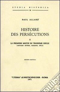 Histoire des persécutions (1905) (2) libro