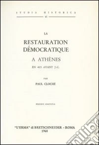 La restauration démocratique à Athènes en 403 avant J. C. (1915) libro