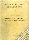 Bronzetti figurati del Museo nazionale di Palermo libro