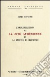 L'organisation de la cité athénienne et la réforme de Clisthènes (rist. anast. 1892) libro