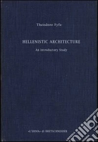 The Hellenistic architecture. An introductory study (1936)