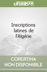 Inscriptions latines de l'Algérie (1) libro