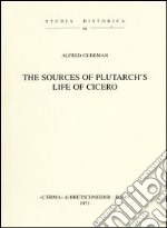 The Sources of Plutarch's life of Cicero (1920) libro