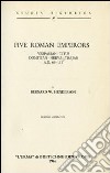 Five Roman emperors. Vespasian, Titus, Domitian, Nerva, Trajan (a. D. 69-177) (1927) libro di Henderson Bernard W.