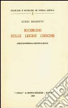 Ricerche sulle leghe greche (peloponnesiaca-beotica-licia) libro di Moretti Luigi