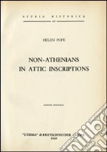 Non-athenians in attic inscriptions (1935) libro