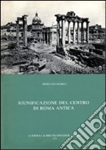 Riunificazione del centro di Roma antica libro