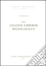 The amazing emperor Heliogabalus (1911)