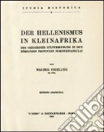 Der Hellenismus in Kleinafrika (1911) libro